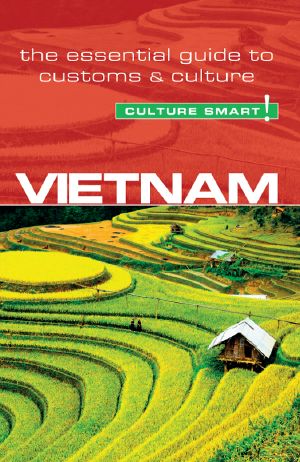 [Culture Smart! 01] • Vietnam · Culture Smart!